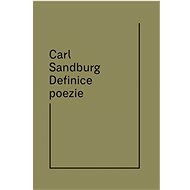 Definice poezie: Selected poems - Carl Sandburg