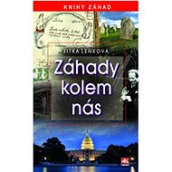 Záhady kolem nás - 
