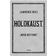 Holokaust - Laurence Rees
