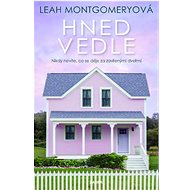 Hned vedle - Leah Montgomeryová