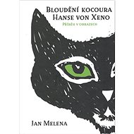 Bloudění kocoura Hanse von Xeno - 