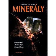 Minerály: Velká encyklopedie - 