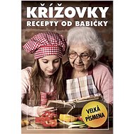 Křížovky – recepty od babičky - 