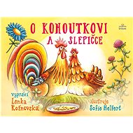 O kohoutkovi a slepičce - Lenka Rožnovská
