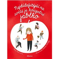 Nejdůležitější na světě je kouzelné jablko - Petra Braunová; Andrea Tachezy