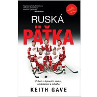Ruská päťka - Keith Gave