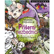 Příšerní nezbedníci - Martina Drijverová; Markéta Vydrová