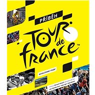 Příběh Tour de France - Serge Laget; Luke Edwardes-Evans; Andy McGrath
