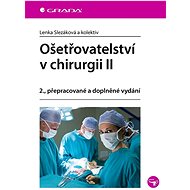Ošetřovatelství v chirurgii II - Lenka Slezáková