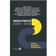 Insolvence: data – názory – predikce - 