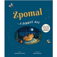 Zpomal a ...dobrou noc - Rachel Willams; Freya Hartas