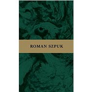 Hvězdy jedna po druhé hasnou - Roman Szpuk