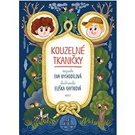 Kouzelné tkaničky - Eva Vychodilová