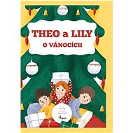Theo a Lily o Vánocích - Petr Šulc