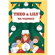 Theo a Lily na Vianoce - Petr Šulc