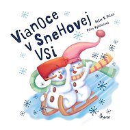 Vianoce v Snehovej Vsi - Peter S. Milan
