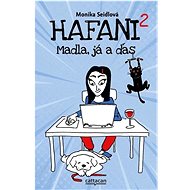 Hafani 2 Madla, já a ďas - Monika Seidlová