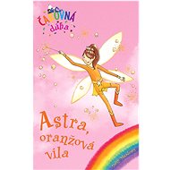 Astra, oranžová víla - 