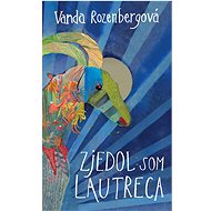 Zjedol som Lautreca - 