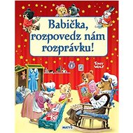 Babička, rozpovedz nám rozprávku - Tony Wolf