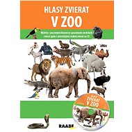 Hlasy zvierat v ZOO + CD - Jarmila Bachratá; Jozefa Chocholáčková