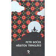 Hřbitov trpaslíků - Petr Boček
