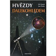 Hvězdy dalekohledem - Jiří Dušek; Jan Píšala