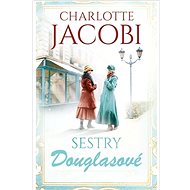 Sestry Douglasové - Charlotte Jacobi