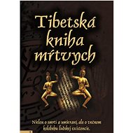 Tibetská kniha mŕtvych - 