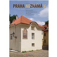 Praha neznámá V - 