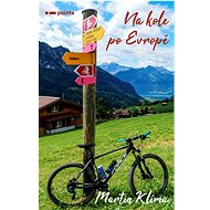 Na kole po Evropě - Martin Klíma