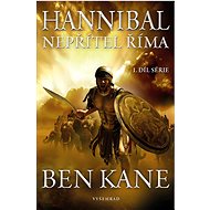 Hannibal Nepřítel Říma: 1. díl série - Ben Kane