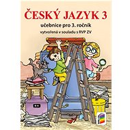 Český jazyk 3 Učebnice pro 3. ročník - Alena Bára Doležalová