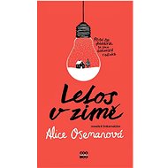Letos v zimě: Novela k Srdcerváčům - Alice Oseman