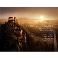 Slovenské hrady a zámky - Marek Hajkovský