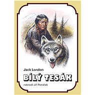 Bílý tesák - Jack London