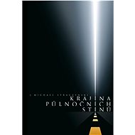 Krajina půlnočních stínů - Joseph Michael Straczynski