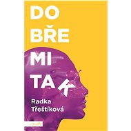 Dobře mi tak - Radka Třeštíková