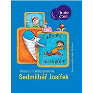 Sedmilhář Josífek - Daniela Krolupperová; Markéta Vydrová