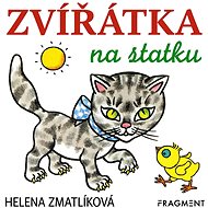 Zvířátka na statku - Helena Zmatlíková