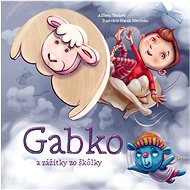 Gabko a zážitky zo škôlky - Alžbeta Skalová