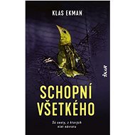 Schopní všetkého - Klas Ekman