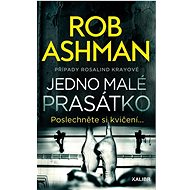 Jedno malé prasátko - Rob Ashman