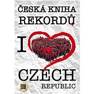 Česká kniha rekordů 7 - Josef Vaněk; Miroslav Marek; Luboš Rataj