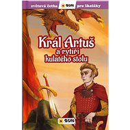 Král Artuš a rytíři kulatého stolu - 