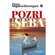 Pozri sa na seba - Petra Nagyová Džerengová
