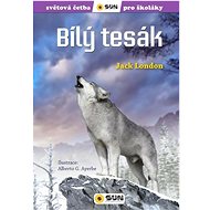 Bílý tesák - Jack London