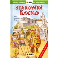 Starověké Řecko: Historie pro školáky - Consuelo Delgado