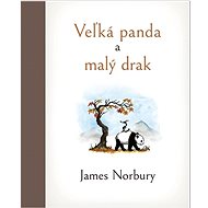 Veľká panda a malý drak - James Norbury