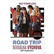 Sexuálna výchova Road trip - Katy Birchallová